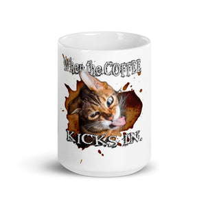 When the Coffee kicks in, Cat Mug