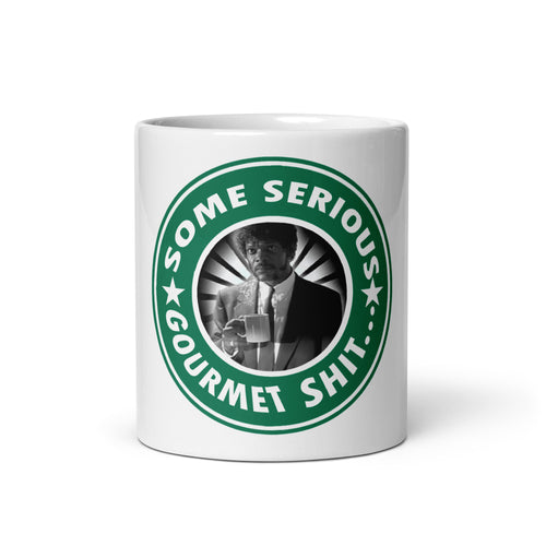 Some Serious Gourmet Sh*t.. White glossy mug